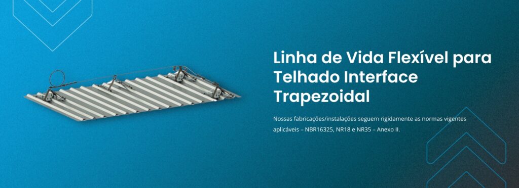 Linha de Vida Flexível para telhado Interface Trapezoidal 