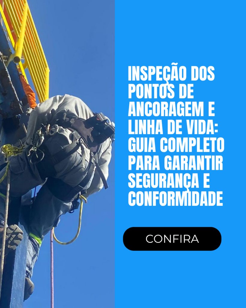 Inspeção dos Pontos de Ancoragem e Linha de Vida
