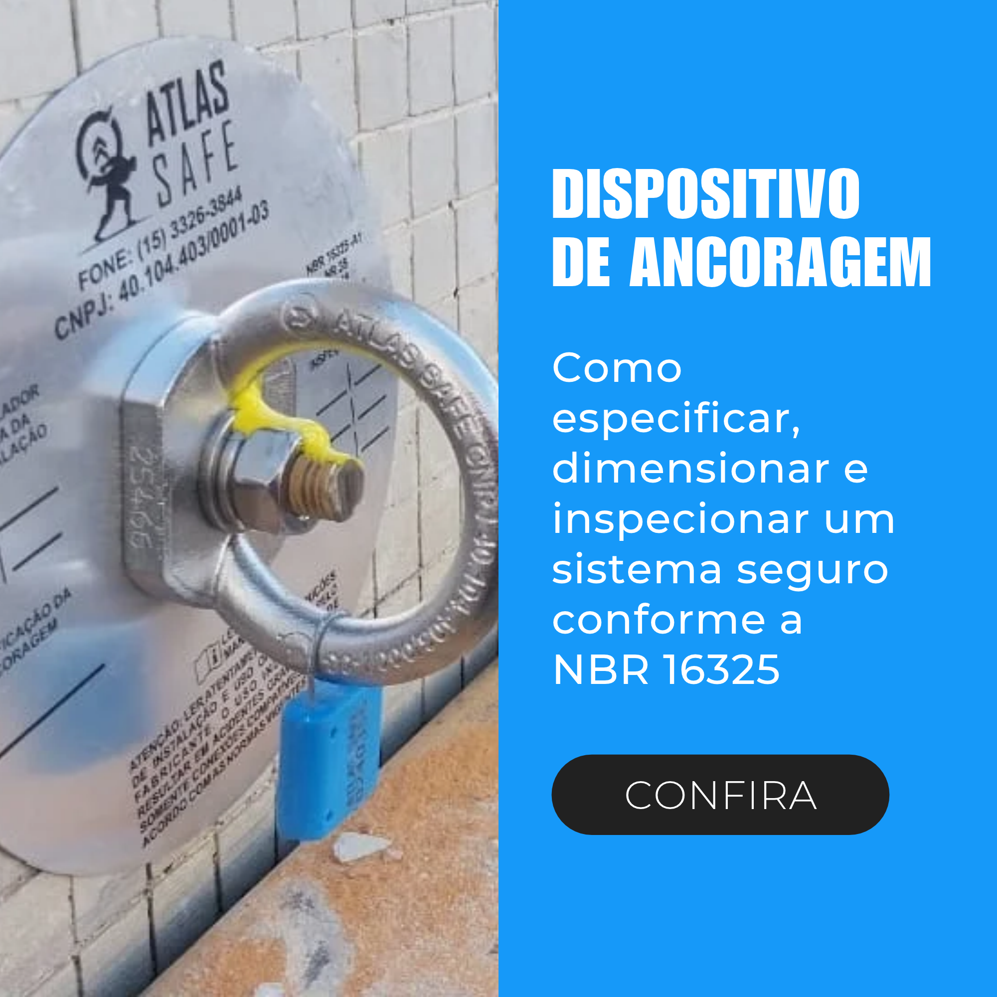Dispositivo de Ancoragem